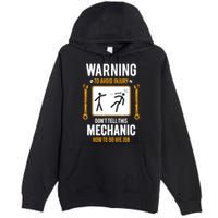 Funny Auto Mechanic Warning To Avoid Injury Mechanic Premium Pullover Hoodie