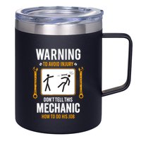 Funny Auto Mechanic Warning To Avoid Injury Mechanic 12oz Stainless Steel Coffee Mug