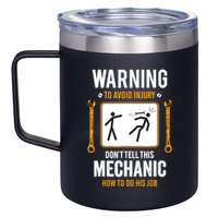 Funny Auto Mechanic Warning To Avoid Injury Mechanic 12oz Stainless Steel Coffee Mug