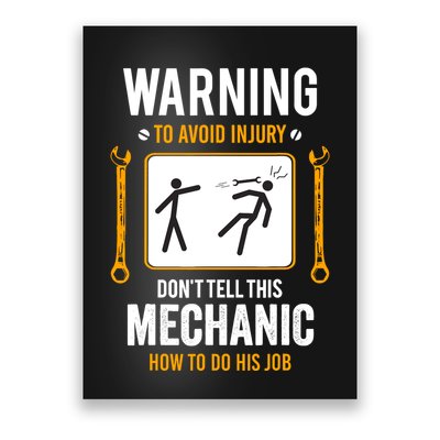 Funny Auto Mechanic Warning To Avoid Injury Mechanic Poster