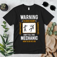 Funny Auto Mechanic Warning To Avoid Injury Mechanic Premium T-Shirt
