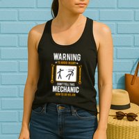 Funny Auto Mechanic Warning To Avoid Injury Mechanic Womens Tank Top