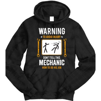 Funny Auto Mechanic Warning To Avoid Injury Mechanic Tie Dye Hoodie