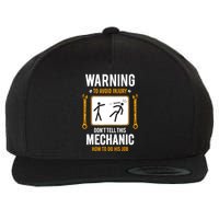 Funny Auto Mechanic Warning To Avoid Injury Mechanic Wool Snapback Cap