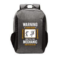 Funny Auto Mechanic Warning To Avoid Injury Mechanic Vector Backpack