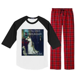 Funny Art Meme When You Check Your Bank Account Raglan Sleeve Pajama Set