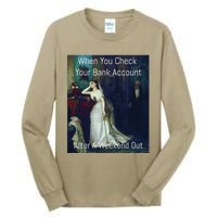 Funny Art Meme When You Check Your Bank Account Tall Long Sleeve T-Shirt