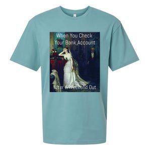 Funny Art Meme When You Check Your Bank Account Sueded Cloud Jersey T-Shirt