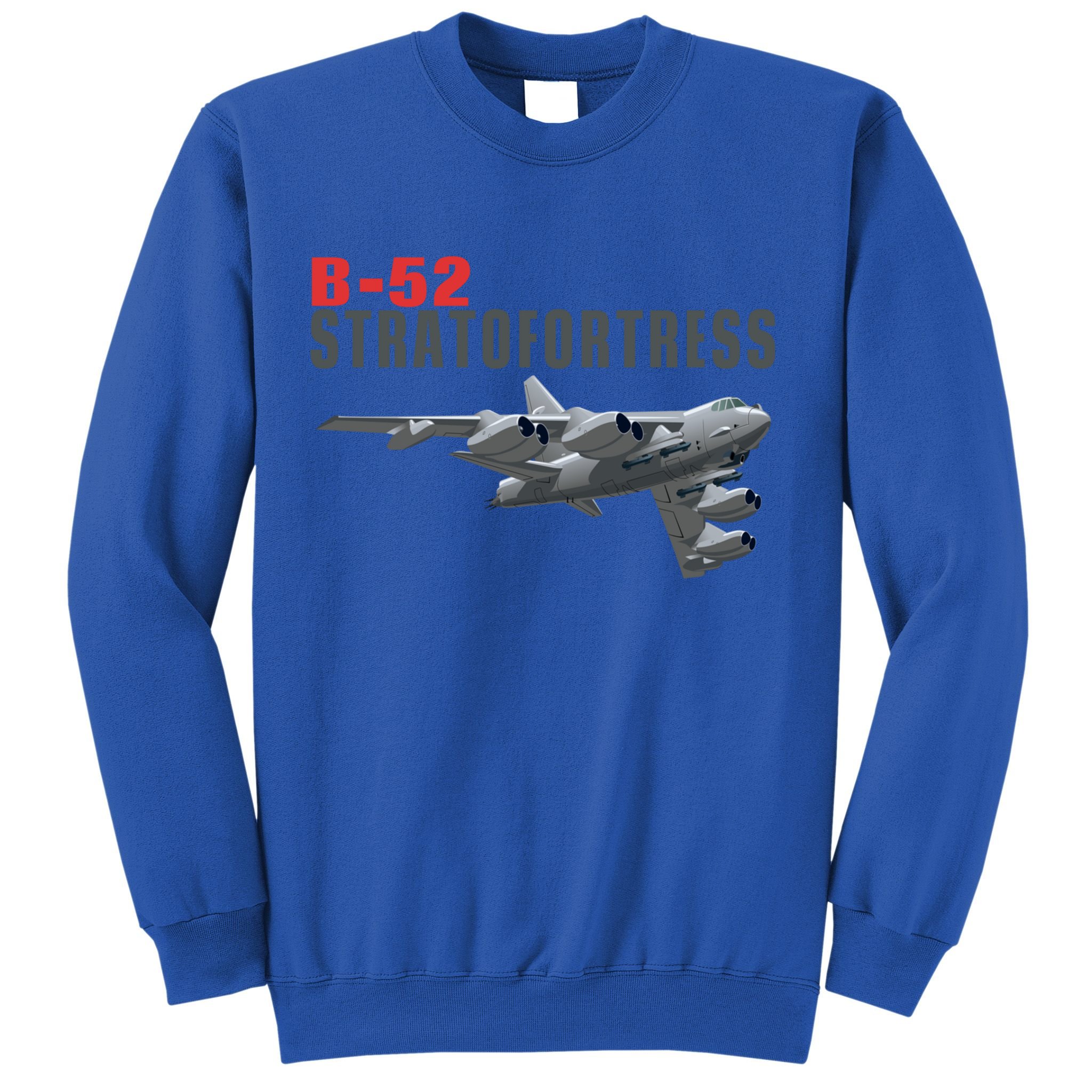 Fun American Military Aviation B52 Stratofortress Bomber Meaningful Gift Sweatshirt