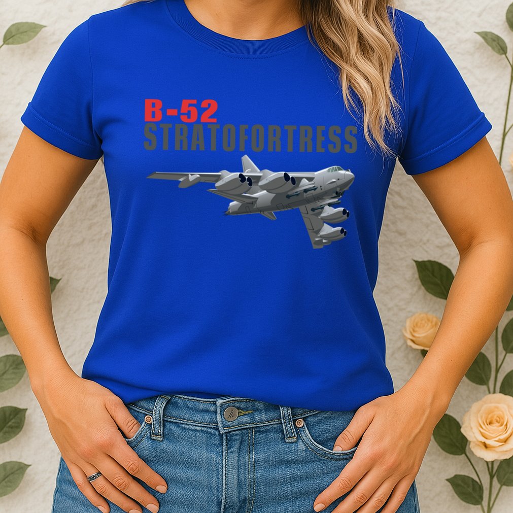 Fun American Military Aviation B52 Stratofortress Bomber Meaningful Gift Womens T-Shirt