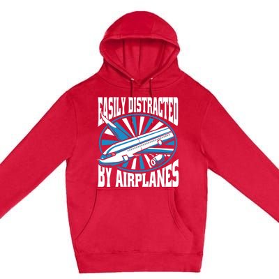 Funny Aircraft Mechanic Easily Distracted By Airplanes Gift Premium Pullover Hoodie