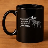 Funny Anonumoos Moose Joke Dad Joke 11oz C Handle Ceramic Mug