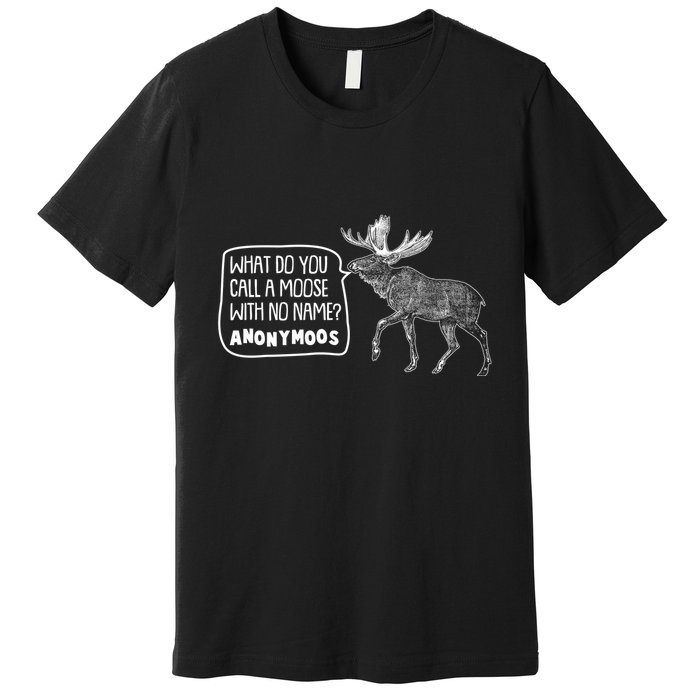 Funny Anonumoos Moose Joke Dad Joke Premium T-Shirt
