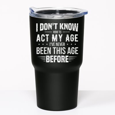 Funny Act My Age Quote I Dont Know How To Act My Age Tumbler