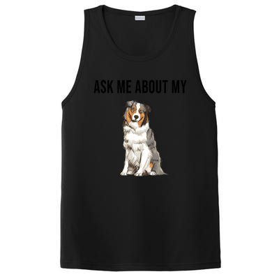 Funny Ask Me About My Australian Shepherd Dog Lover Gift PosiCharge Competitor Tank