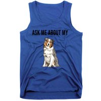 Funny Ask Me About My Australian Shepherd Dog Lover Gift Tank Top