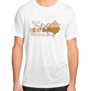 Floral Appalachian Map Not Just Strong Appalachian Pride Adult ChromaSoft Performance T-Shirt