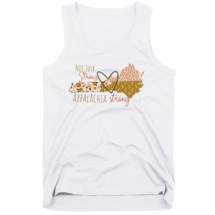 Floral Appalachian Map Not Just Strong Appalachian Pride Tank Top