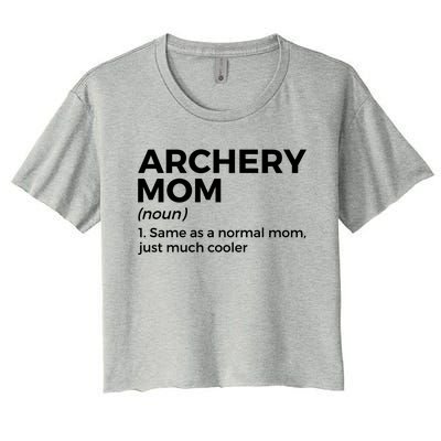 Funny Archery Mom Definition Gift Women's Crop Top Tee