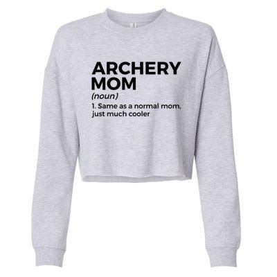 Funny Archery Mom Definition Gift Cropped Pullover Crew