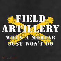 Field Artillery Mortar Won't Do United States Army Veteran Cool Comfort Performance Bucket Hat