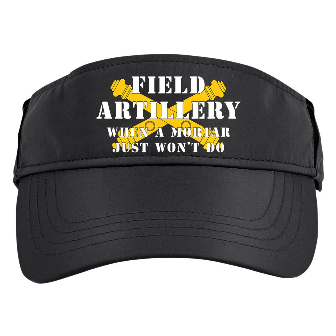 Field Artillery Mortar Won't Do United States Army Veteran Adult Drive Performance Visor