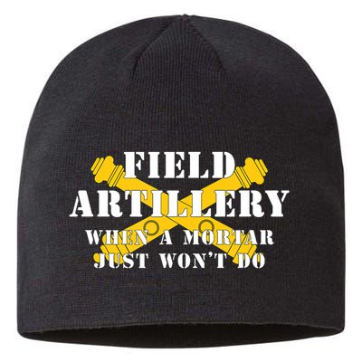 Field Artillery Mortar Won't Do United States Army Veteran Sustainable Beanie