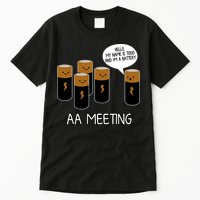 Funny Aa Meeting. Hi! My Name Is Todd And IM A Battery Tall T-Shirt