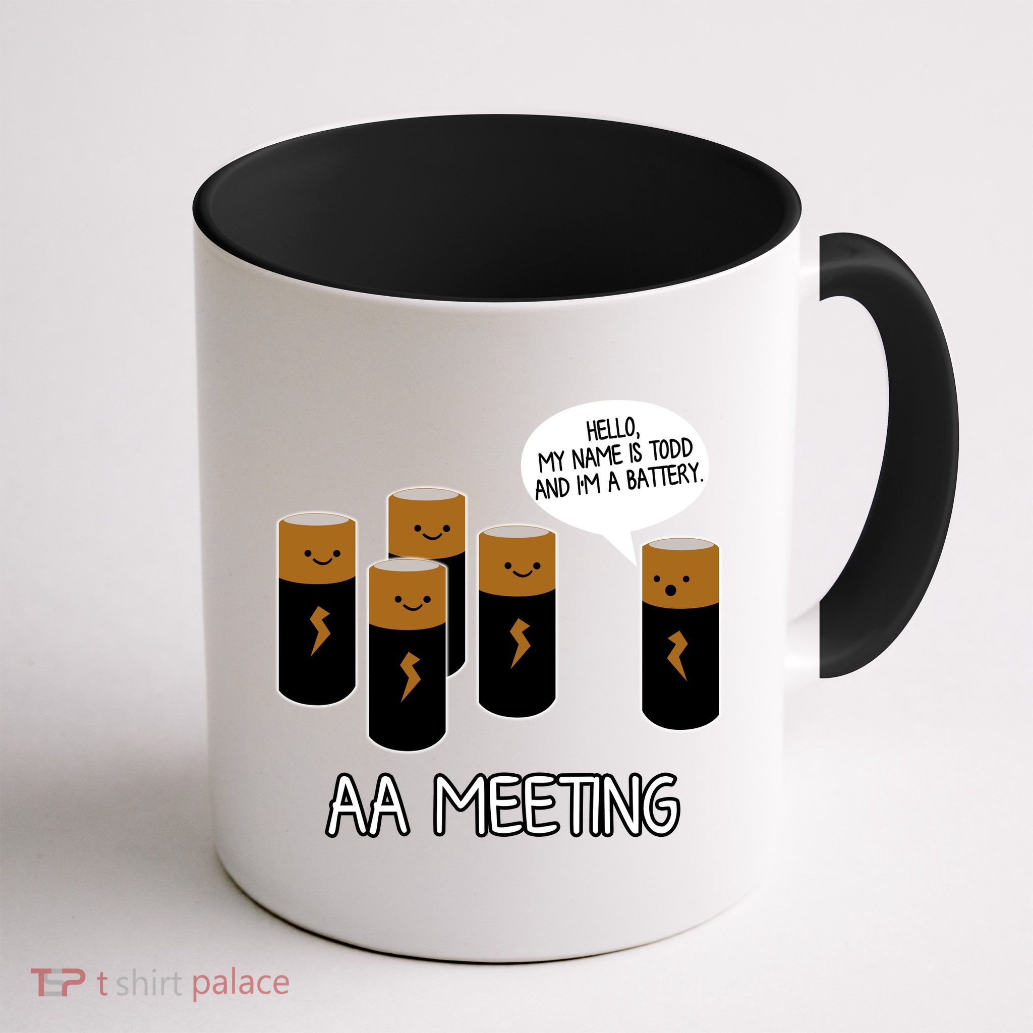 Funny Aa Meeting. Hi! My Name Is Todd And IM A Battery Mug