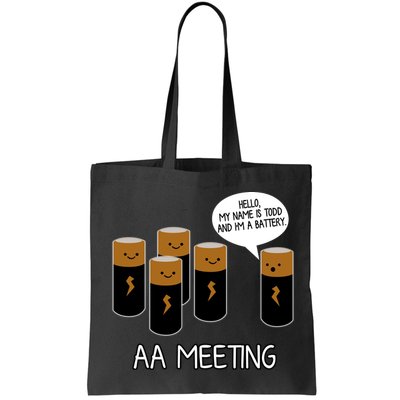 Funny Aa Meeting. Hi! My Name Is Todd And IM A Battery Bag