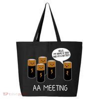 Funny Aa Meeting. Hi! My Name Is Todd And IM A Battery 25L Jumbo Tote