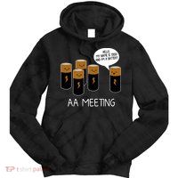 Funny Aa Meeting. Hi! My Name Is Todd And IM A Battery Tie Dye Hoodie