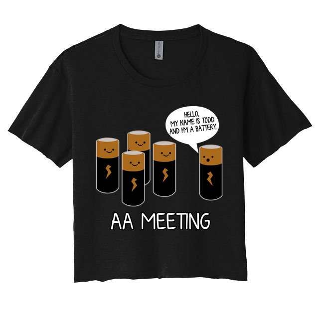 Funny Aa Meeting. Hi! My Name Is Todd And IM A Battery Crop Top