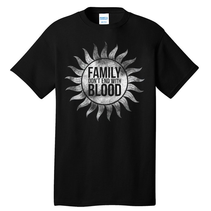 Family Don't End With Blood Tall T-Shirt