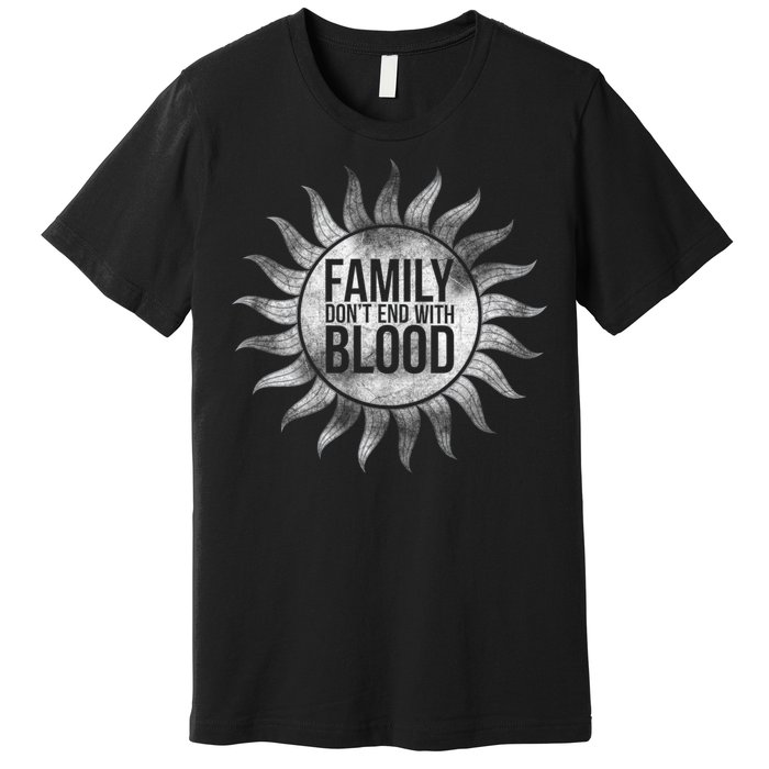 Family Don't End With Blood Premium T-Shirt