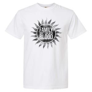 Family Don't End With Blood Garment-Dyed Heavyweight T-Shirt