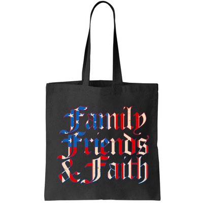 Family Friends & Faith Red White & Blue Bag