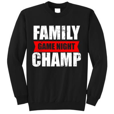 Family Game Night Champ Sweatshirt