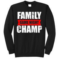 Family Game Night Champ Sweatshirt