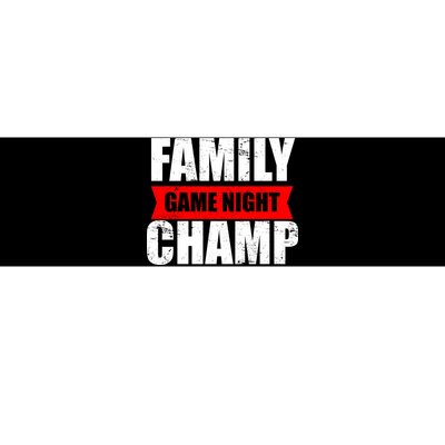 Family Game Night Champ Bumper Sticker