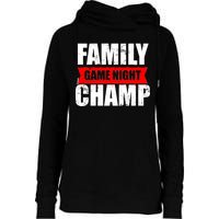 Family Game Night Champ Womens Funnel Neck Pullover Hood