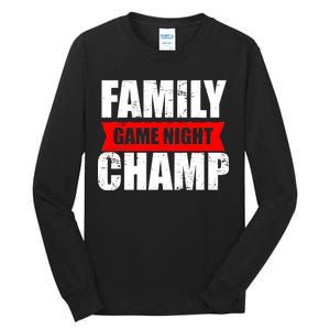 Family Game Night Champ Tall Long Sleeve T-Shirt