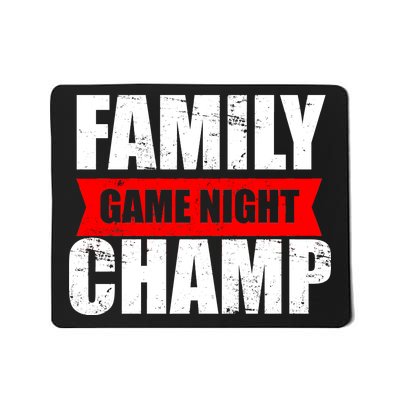 Family Game Night Champ Mousepad