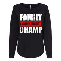 Family Game Night Champ Womens California Wash Sweatshirt