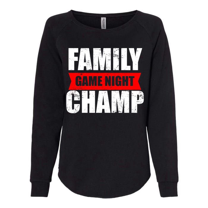 Family Game Night Champ Womens California Wash Sweatshirt