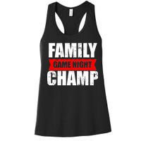 Family Game Night Champ Women's Racerback Tank