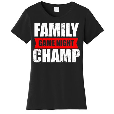 Family Game Night Champ Women's T-Shirt