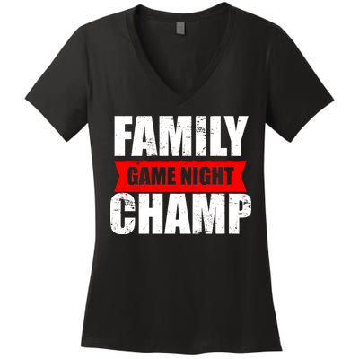 Family Game Night Champ Women's V-Neck T-Shirt