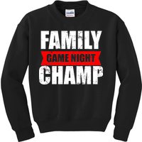 Family Game Night Champ Kids Sweatshirt