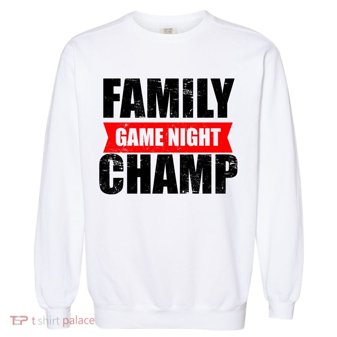 Family Game Night Champ Garment-Dyed Sweatshirt